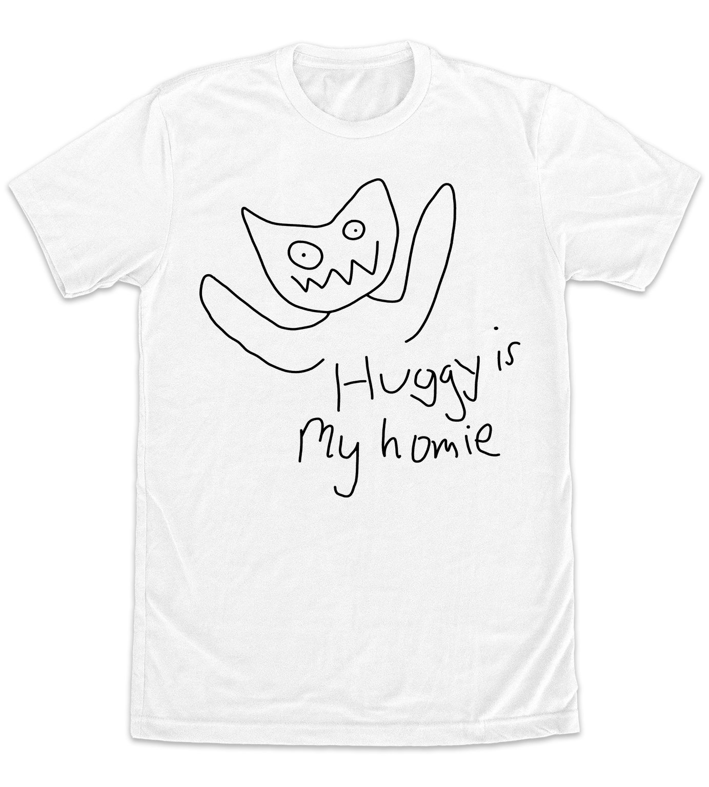 Huggy is my Homie Shirt